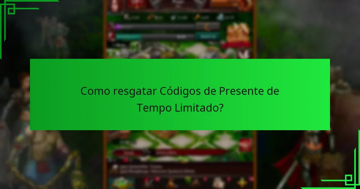 Quais são os benefícios de usar Códigos de Presente de Tempo Limitado?
