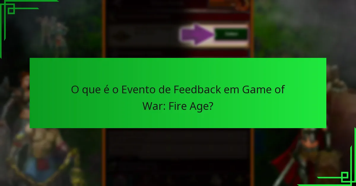 Como podem os jogadores maximizar as suas recompensas no Evento de Feedback?