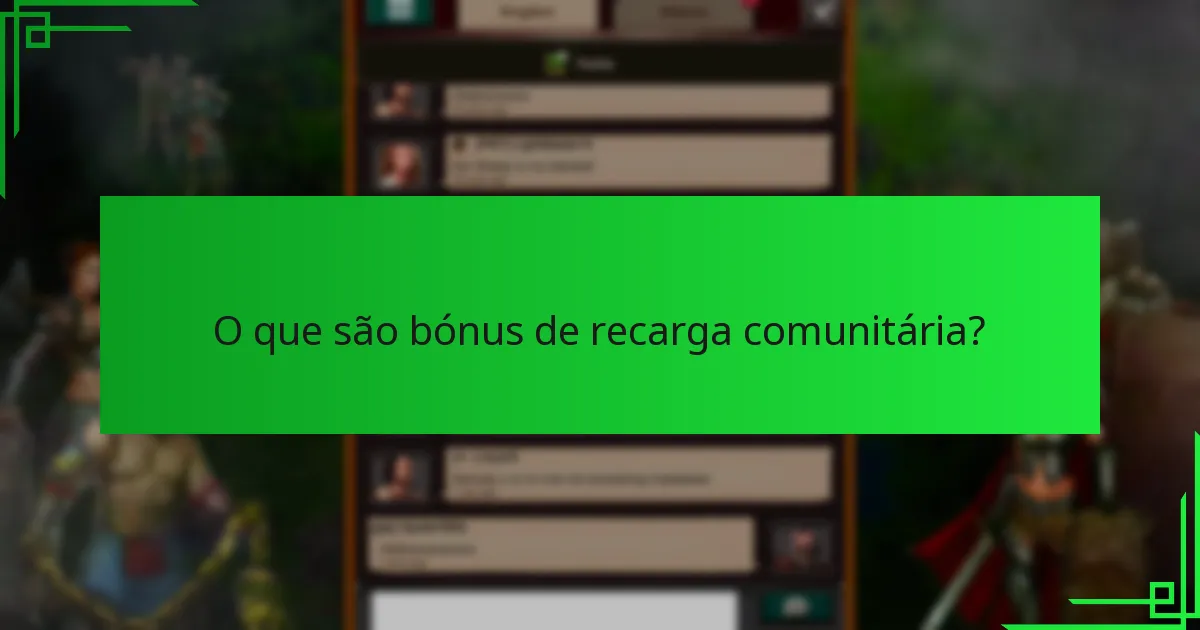 Quais desafios estão associados aos bónus de recarga comunitária?