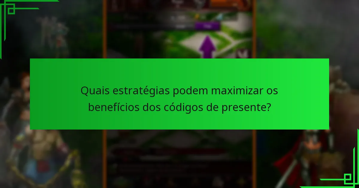 Com que frequência os códigos de presente são atualizados em Game of War: Fire Age?
